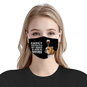 Easily Distracted By Dogs And Wine EZ16 1406 Face Mask