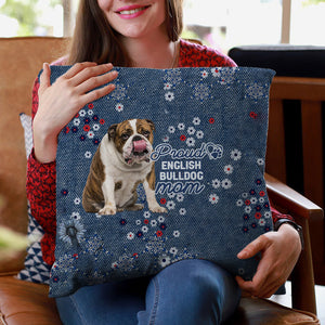 English Bulldog Pround Mom-Pillow Case