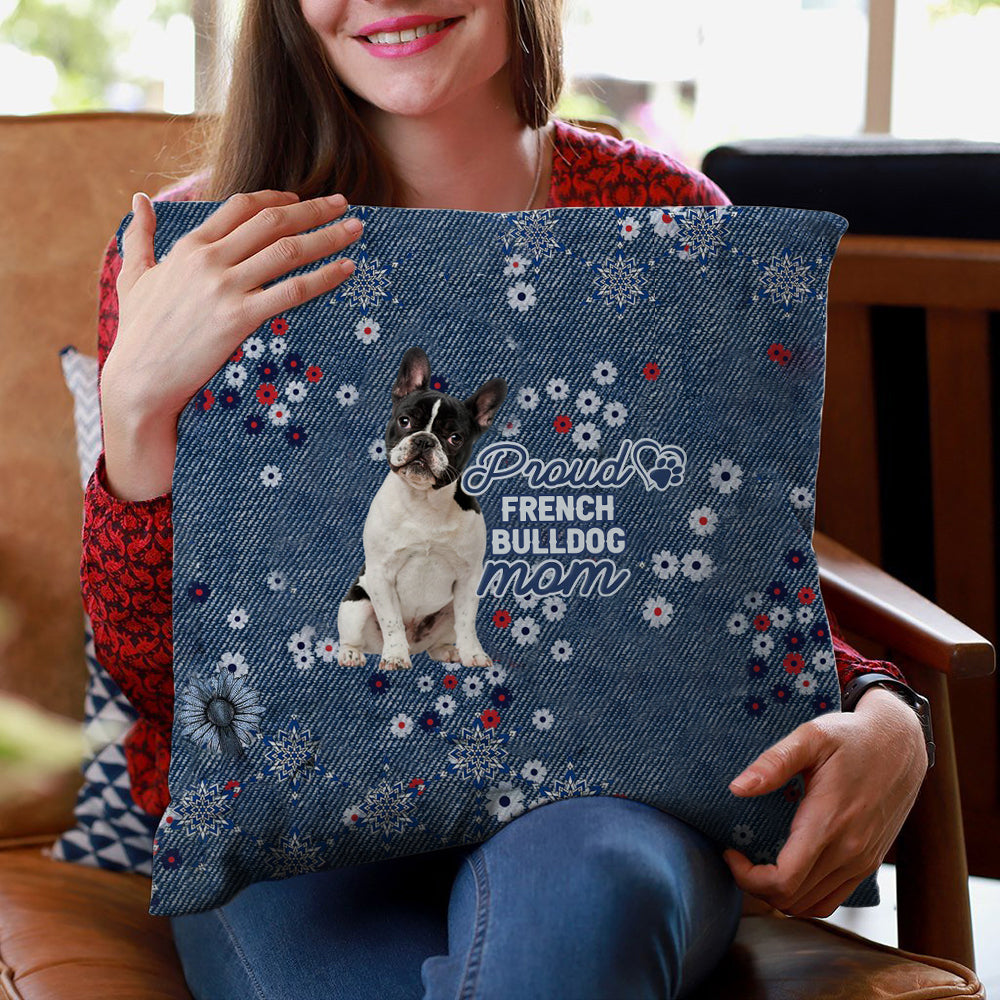 French Bulldog 3 Pround Mom-Pillow Case