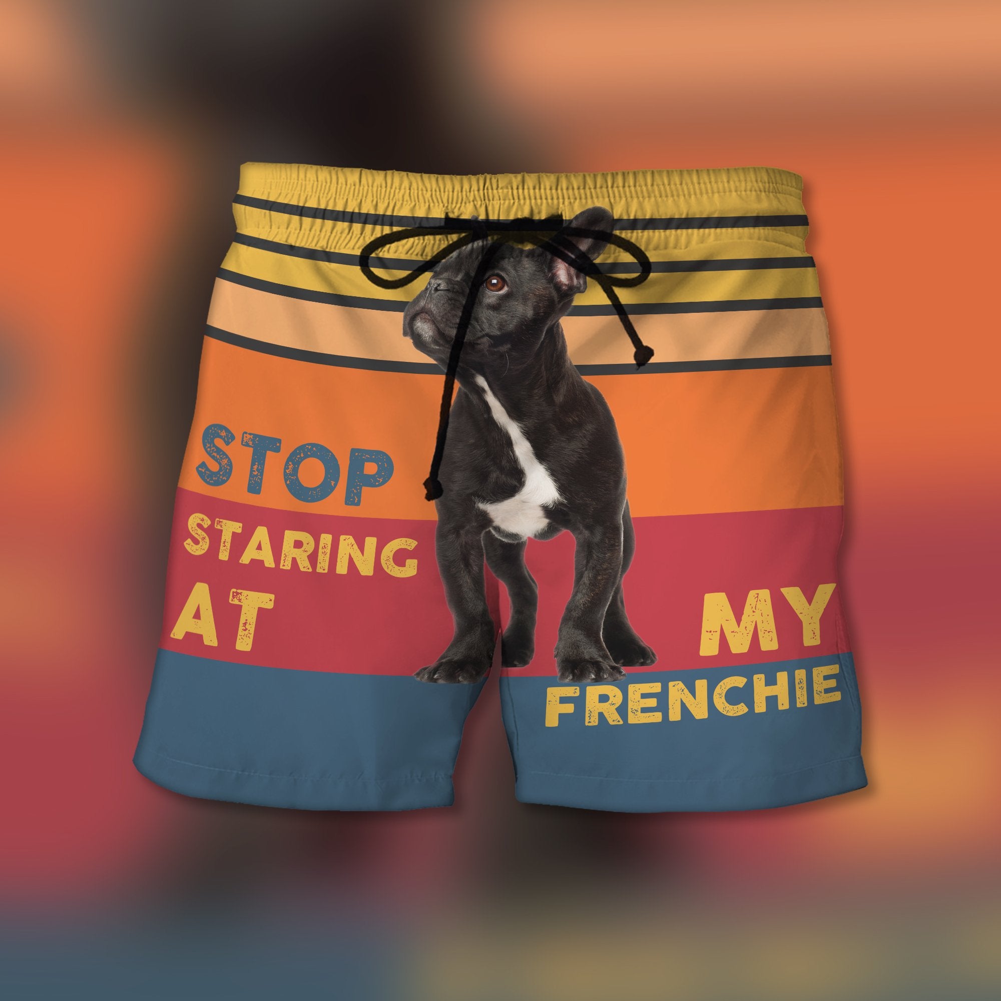 Stop Staring At My Frenchie - Custom Trunks