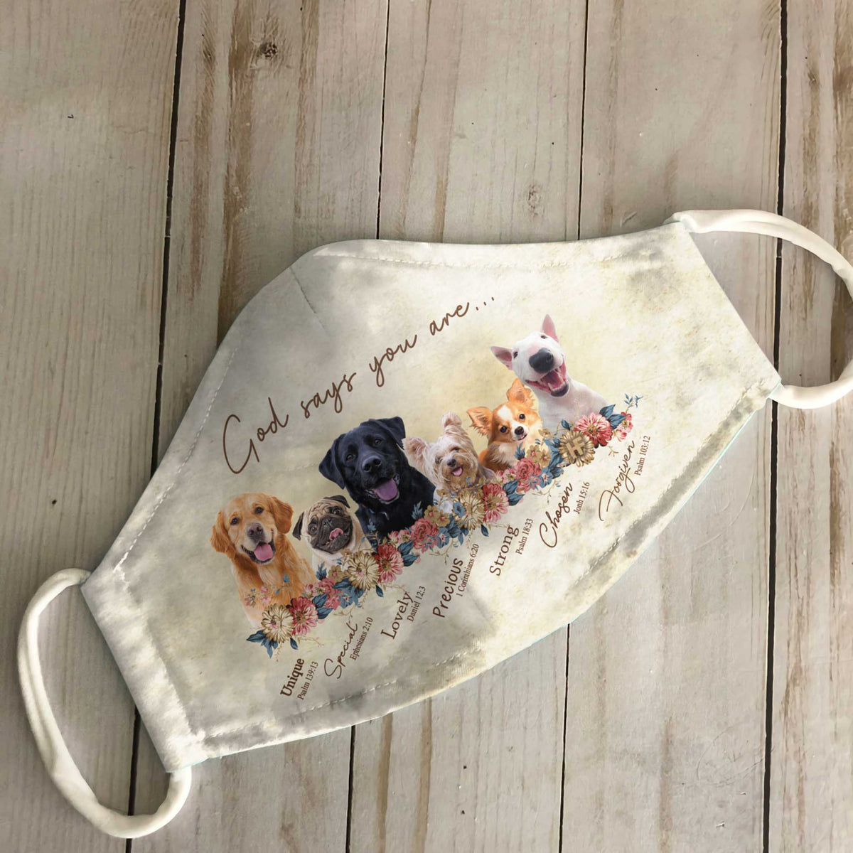 God Says You Are Floral Christian Dog EZ16 2503 Face Mask