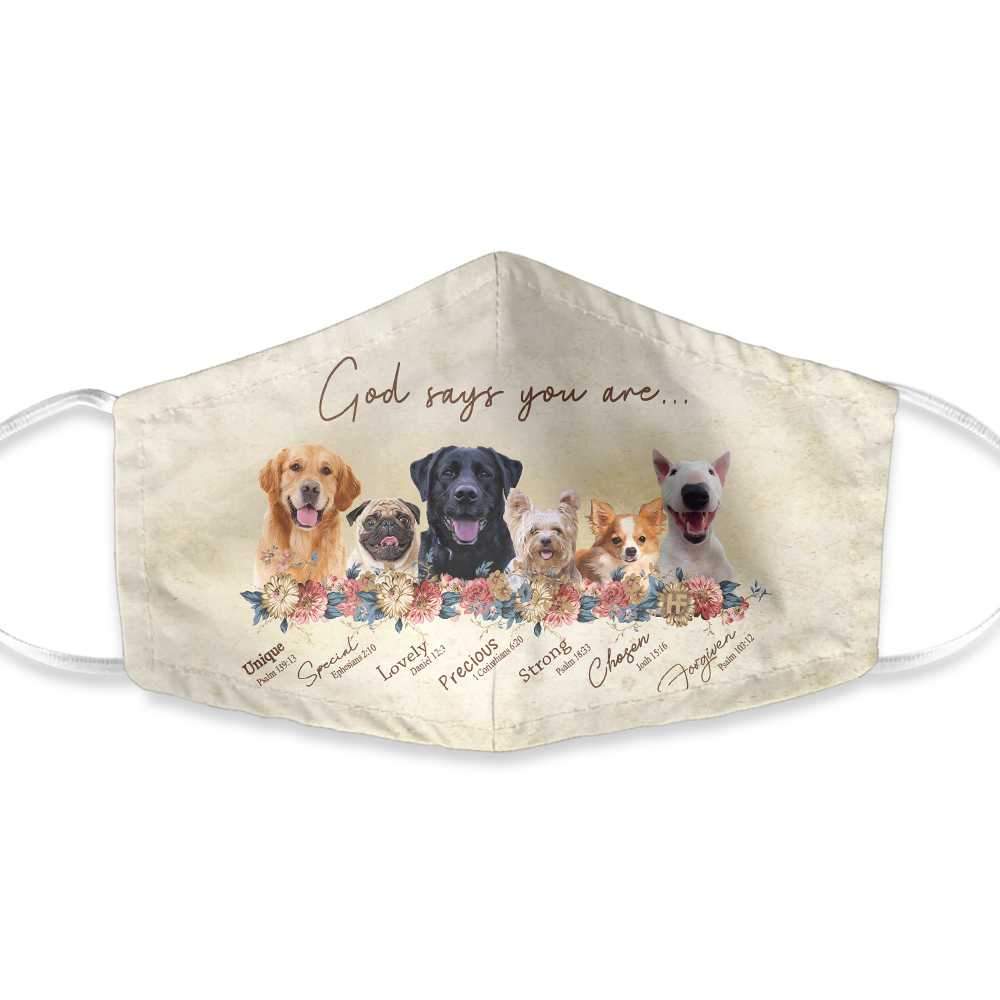God Says You Are Floral Christian Dog EZ16 2503 Face Mask