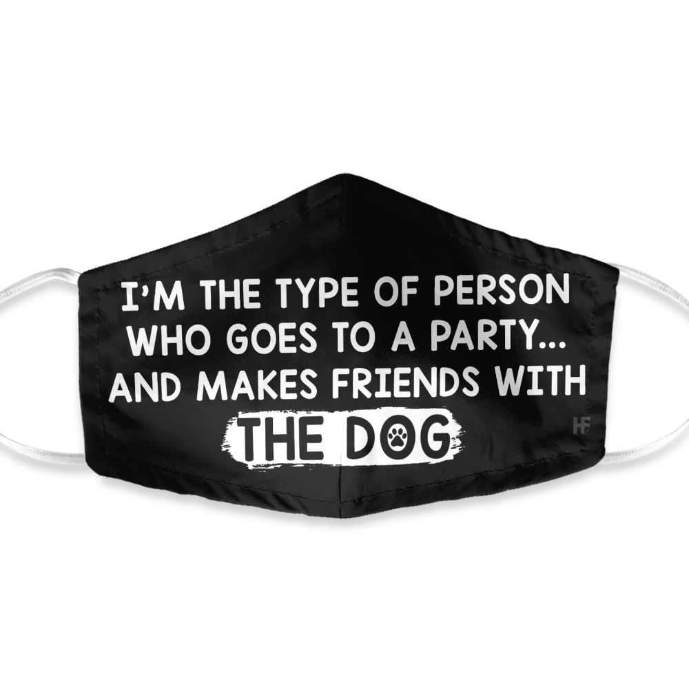 Going To A Party And Making Friends With The Dog EZ66 1603 Face Mask