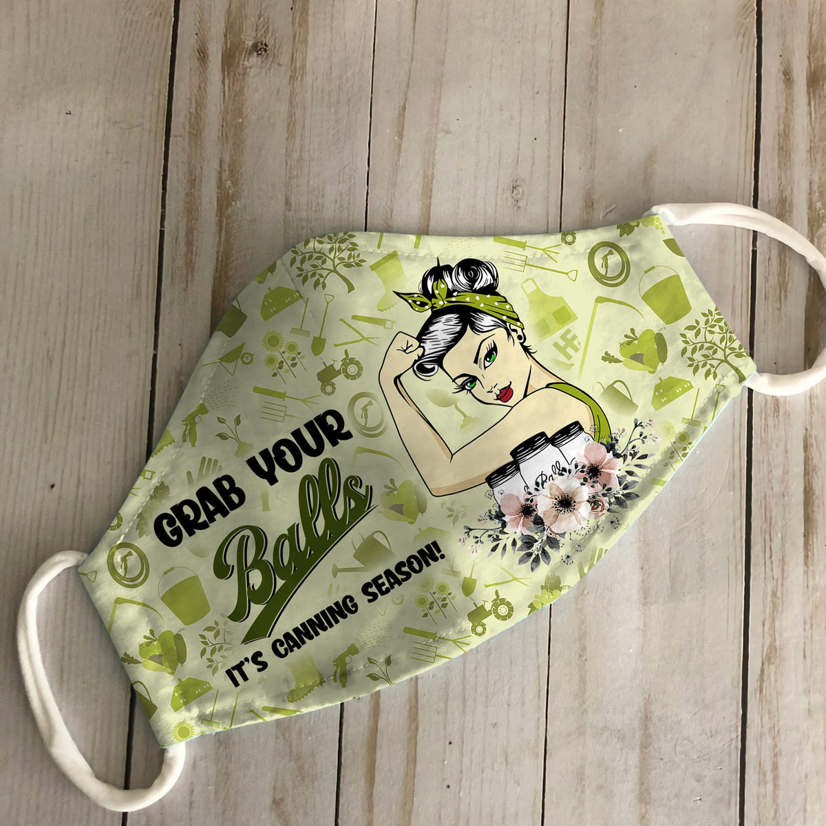 Grab Your Balls It's Canning Season EZ07 1305 Face Mask