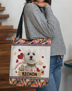 Happiness Is Having A BICHON-Cloth Tote Bag