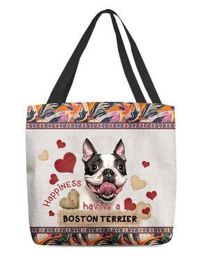 Happiness Is Having A BOSTON TERRIER-Cloth Tote Bag