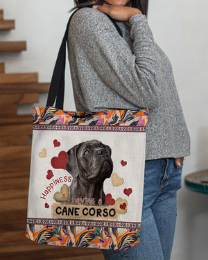 Happiness Is Having A CANE CORSO-Cloth Tote Bag