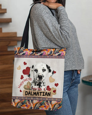 Happiness Is Having A DALMATIAN 3-Cloth Tote Bag