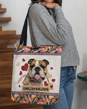 Happiness Is Having A ENGLISH BULLDOG-Cloth Tote Bag