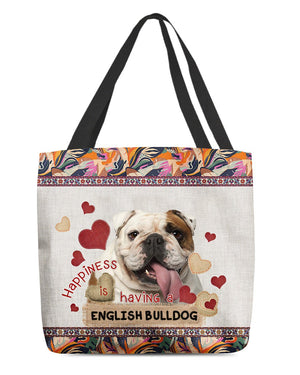 Happiness Is Having A ENGLISH BULLDOG 4-Cloth Tote Bag