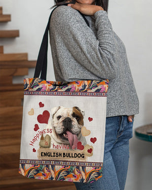 Happiness Is Having A ENGLISH BULLDOG 4-Cloth Tote Bag