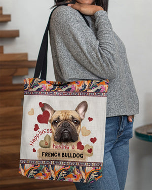 Happiness Is Having A FRENCH BULLDOG-Cloth Tote Bag