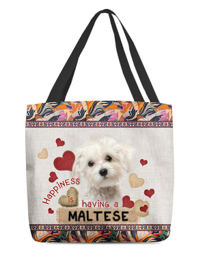 Happiness Is Having A MALTESE-Cloth Tote Bag