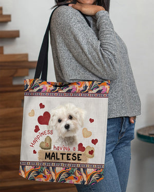 Happiness Is Having A MALTESE-Cloth Tote Bag