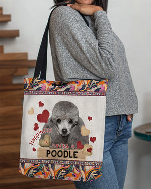 Happiness Is Having A POODLE-Cloth Tote Bag