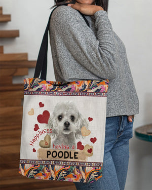 Happiness Is Having A POODLE 1-Cloth Tote Bag