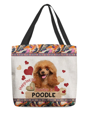 Happiness Is Having A POODLE 3-Cloth Tote Bag