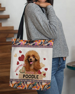 Happiness Is Having A POODLE 3-Cloth Tote Bag