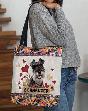 Happiness Is Having A SCHNAUZER-Cloth Tote Bag