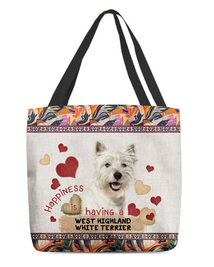 Happiness Is Having A WEST HIGHLAND WHITE TERRIER-Cloth Tote Bag