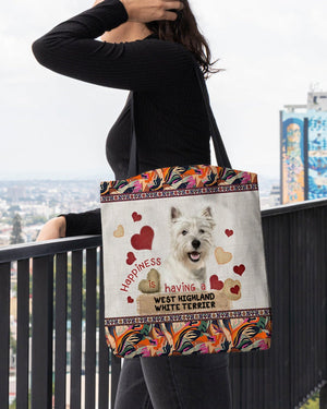 Happiness Is Having A WEST HIGHLAND WHITE TERRIER-Cloth Tote Bag