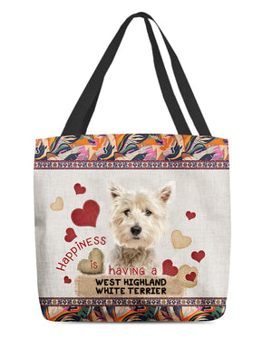 Happiness Is Having A WEST HIGHLAND WHITE TERRIER 2-Cloth Tote Bag