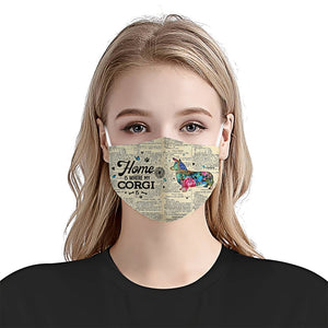 Home Is Where My Corgi Is EZ07 2807 Face Mask