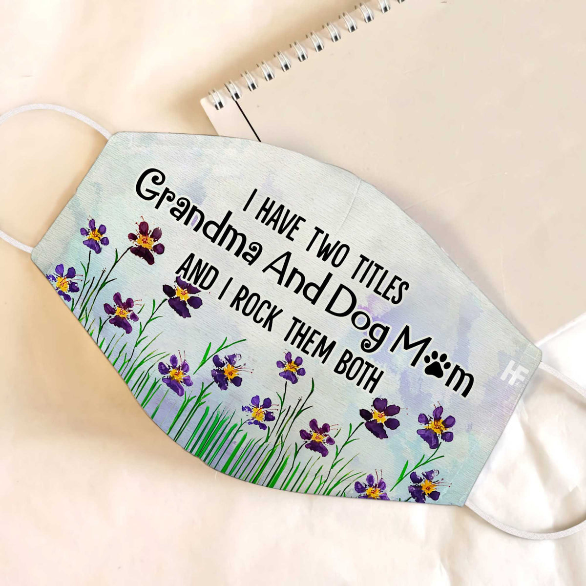 I Have Two Titles Grandma And Dog Mom EZ35 1803 Face Mask