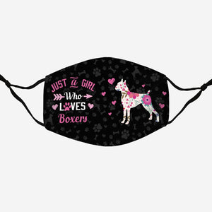 Just A Girl Who Loves Boxers EZ07 2807 Face Mask