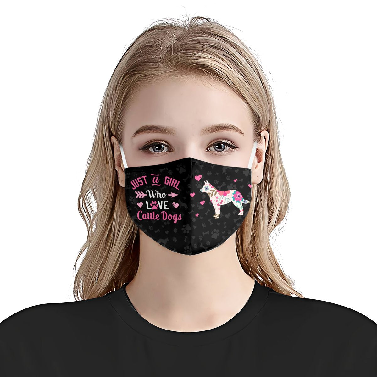 Just A Girl Who Loves Cattle Dogs EZ07 3107 Face Mask