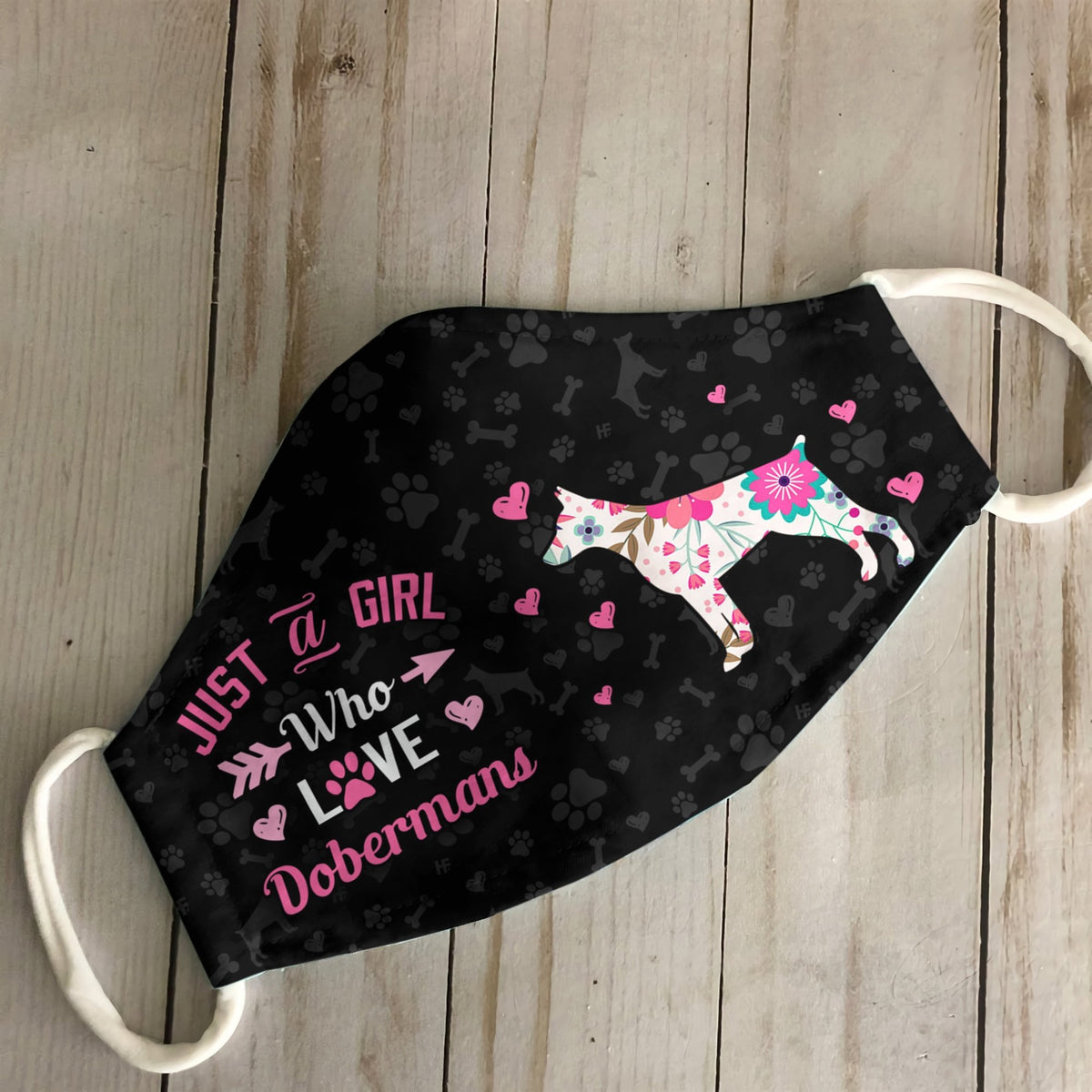 Just A Girl Who Loves Dobermans EZ07 3107 Face Mask