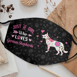 Just A Girl Who Loves German Shepherds EZ07 2807 Face Mask
