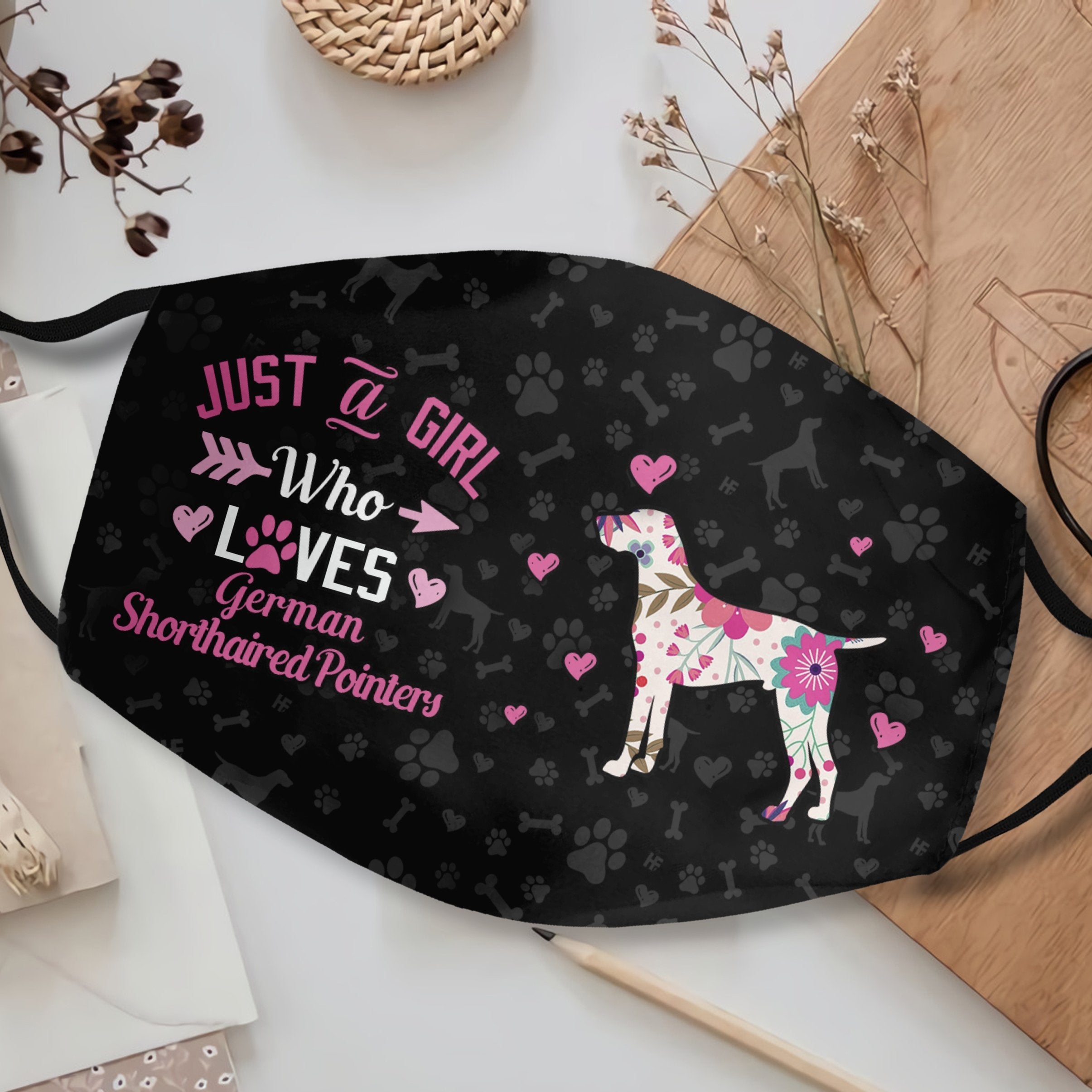 Just A Girl Who Loves German Shorthaired Pointers EZ07 3107 Face Mask