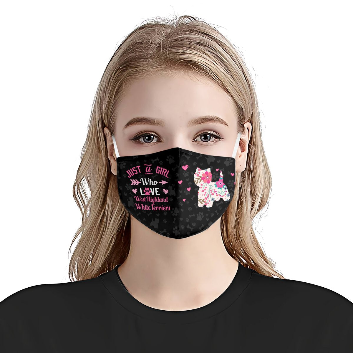 Just A Girl Who Loves West Highland White Terriers EZ07 3107 Face Mask