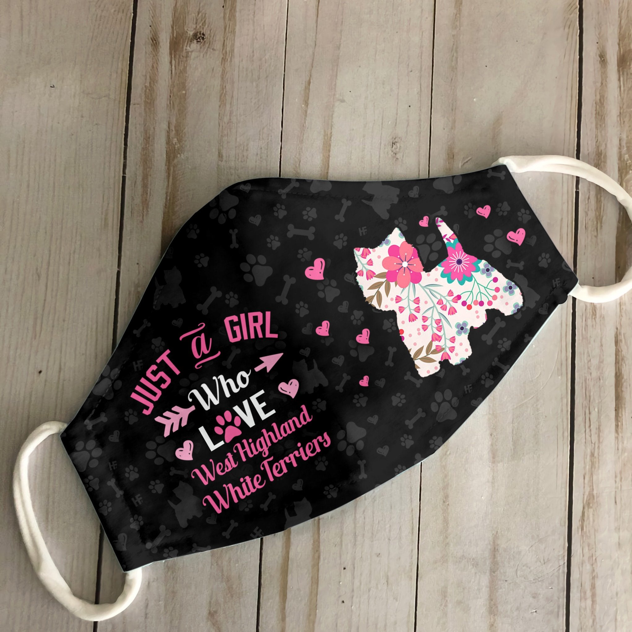 Just A Girl Who Loves West Highland White Terriers EZ07 3107 Face Mask