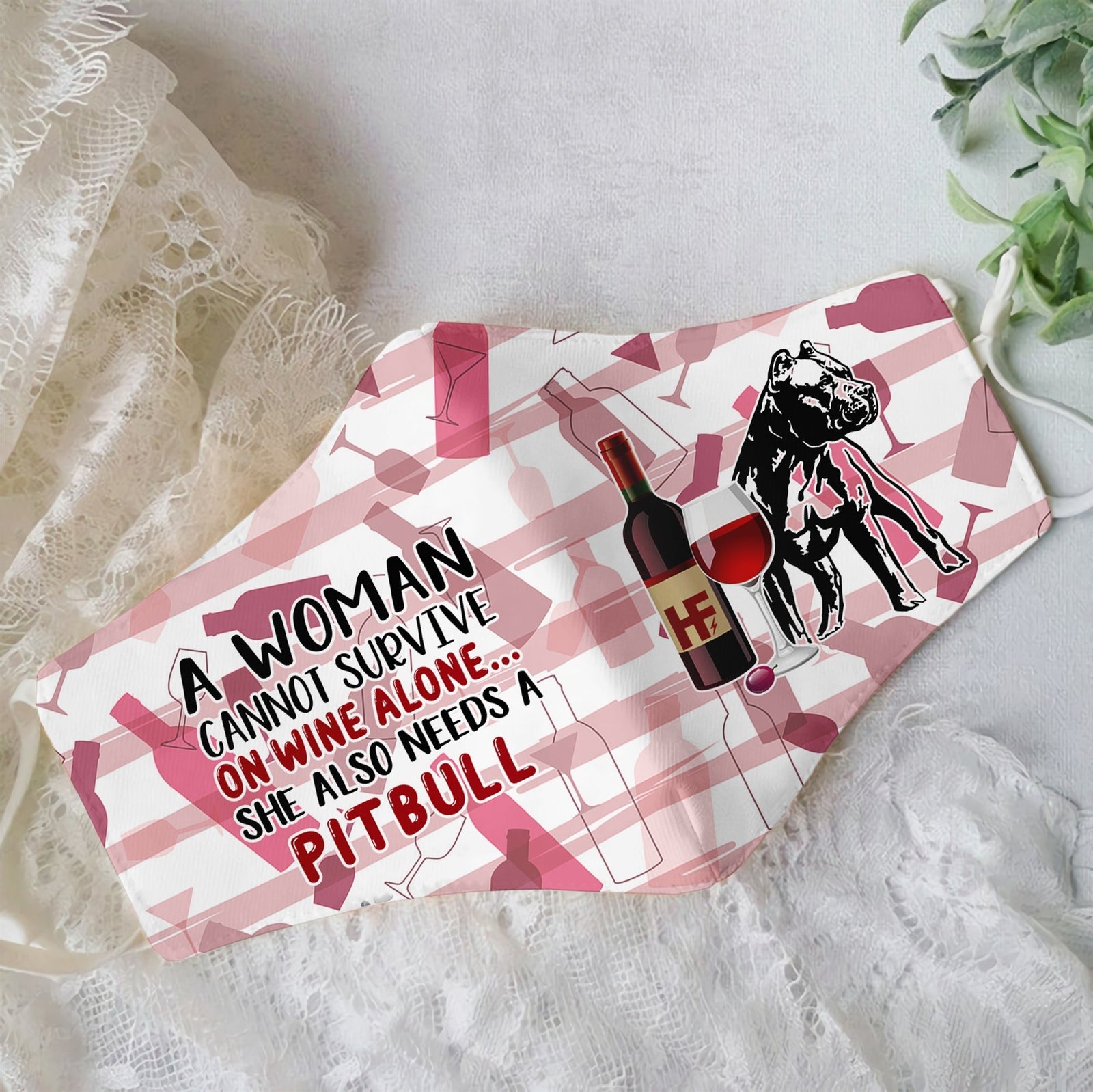 Premium A Women Loves Wine And Pitbull EZ09 3006 Face Mask