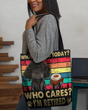 Poodle2 Who Cares-Cloth Tote Bag