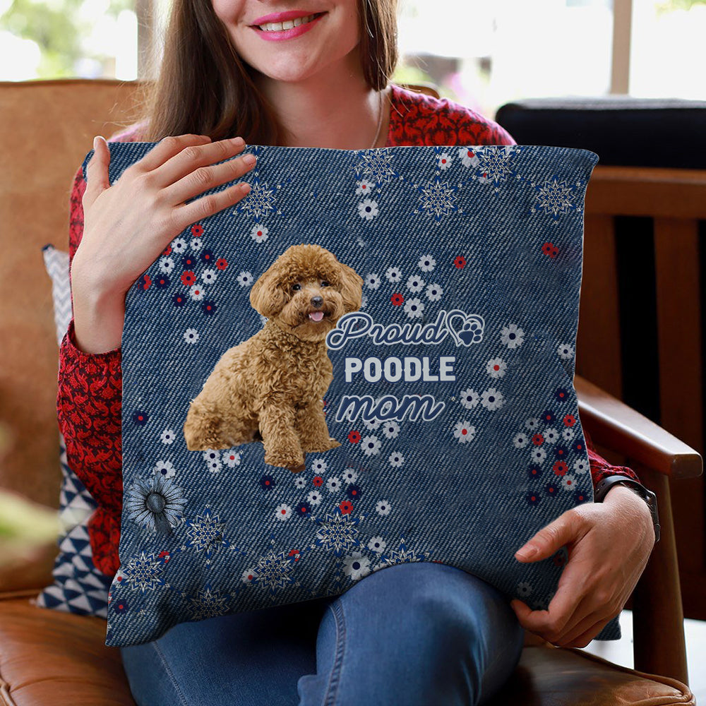 Poodle Pround Mom-Pillow Case