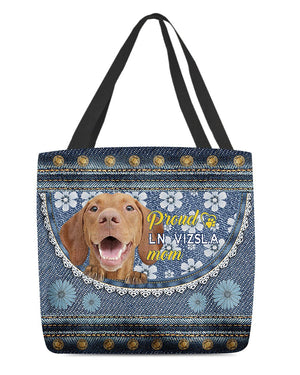 Pround ln  Vizsla mom-Cloth Tote Bag