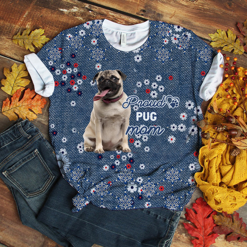 Pug 3 Pround Mom T-shirt