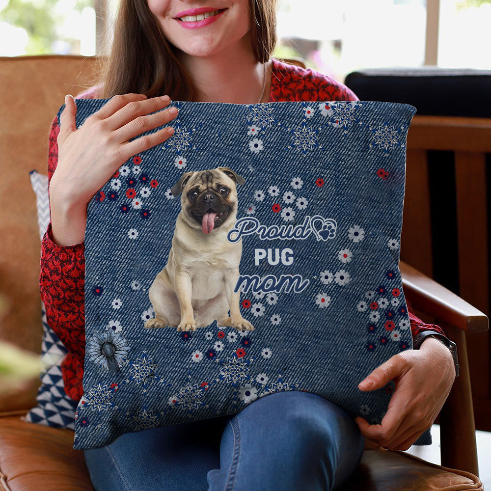 Pug (2) Pround Mom-Pillow Case
