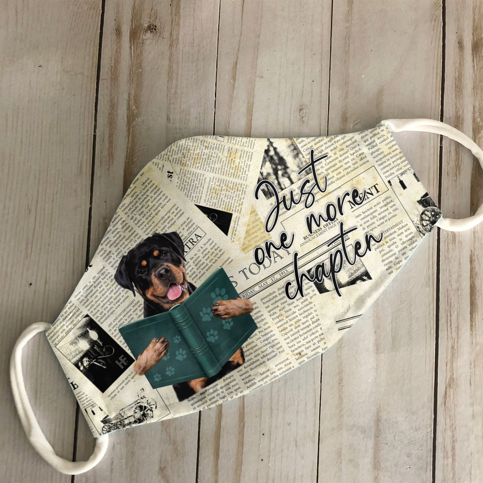Rottweiler Just One More Chapter EZ07 3007 Face Mask
