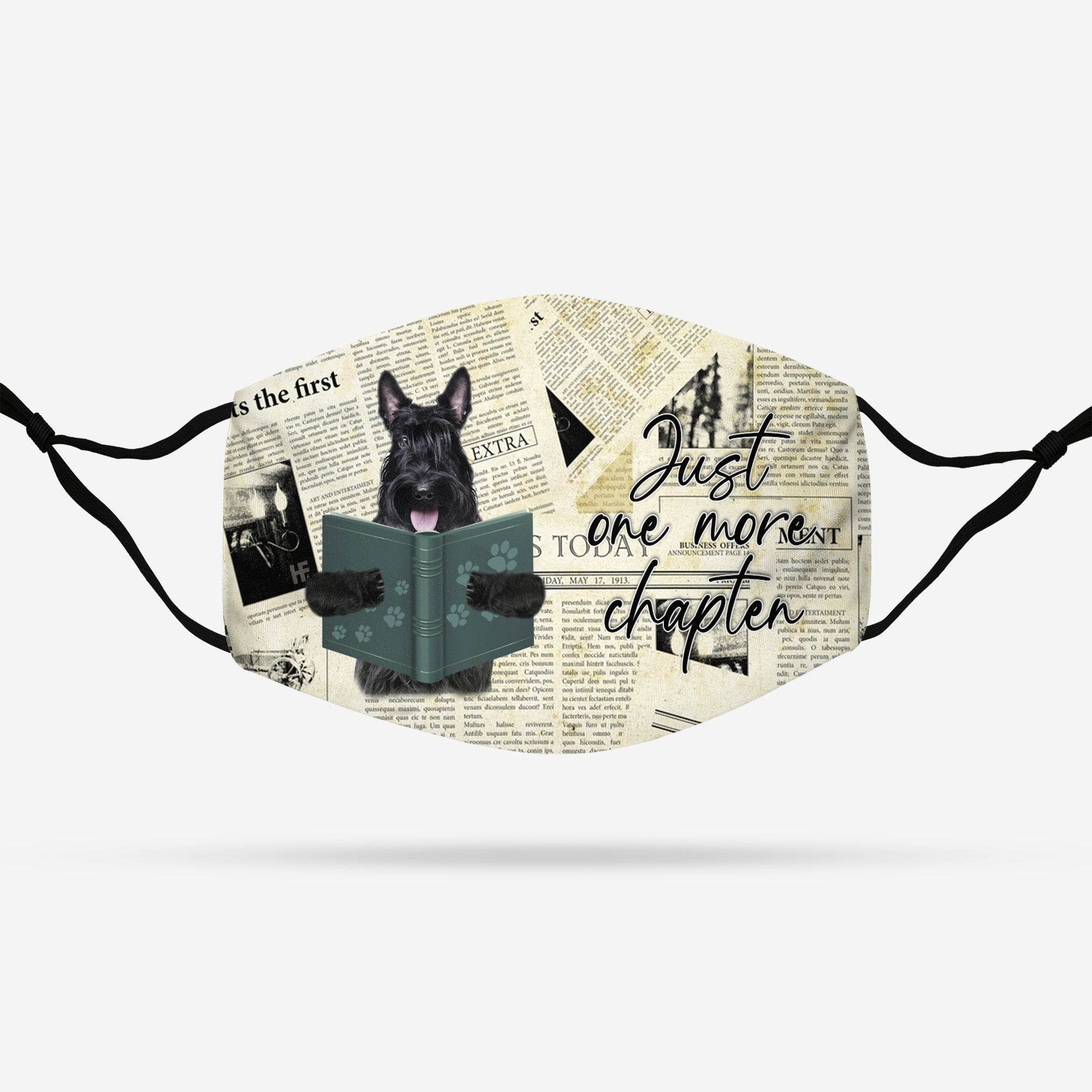 Scottish Terrier Just One More Chapter EZ07 1708 Face Mask