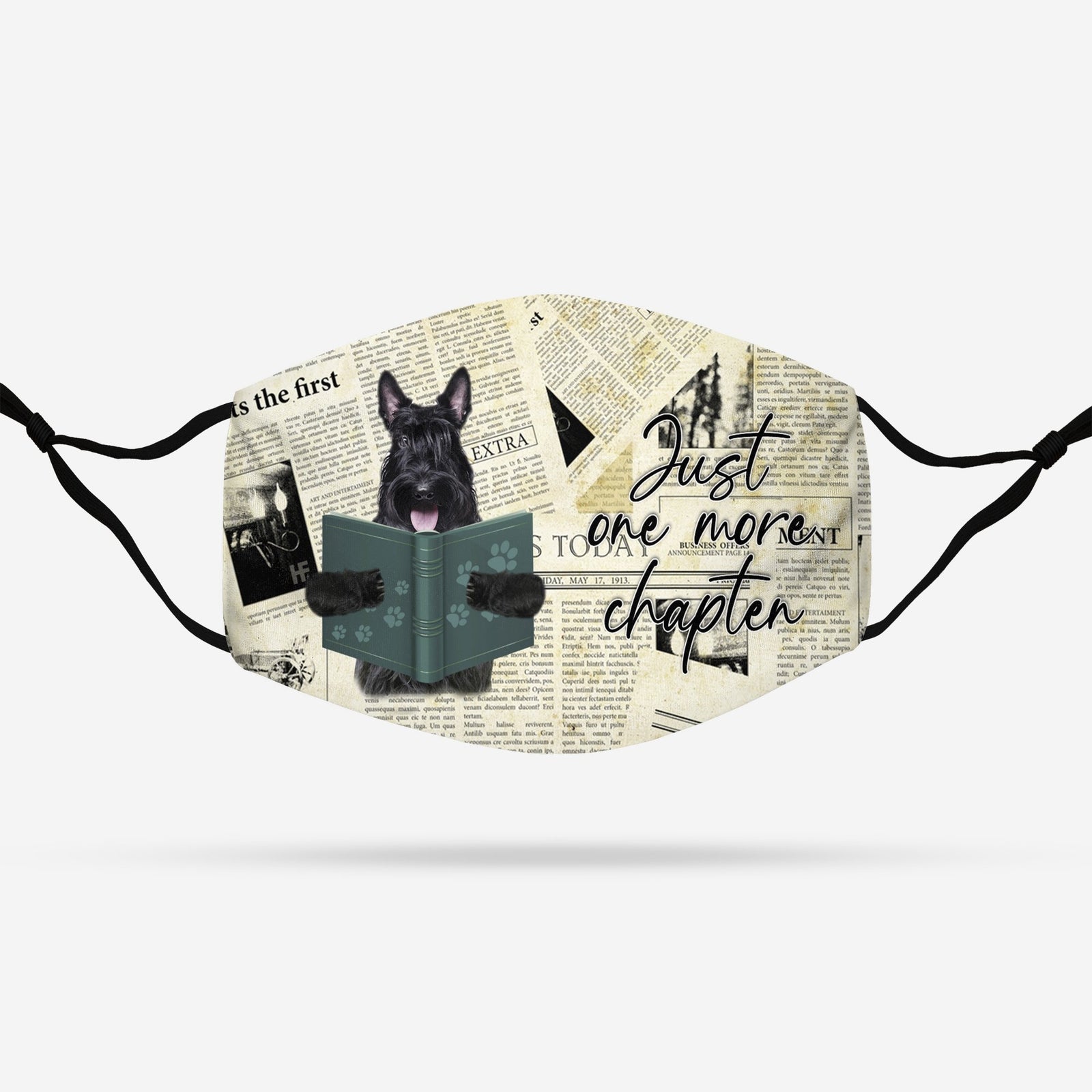 Scottish Terrier Just One More Chapter EZ07 1708 Face Mask