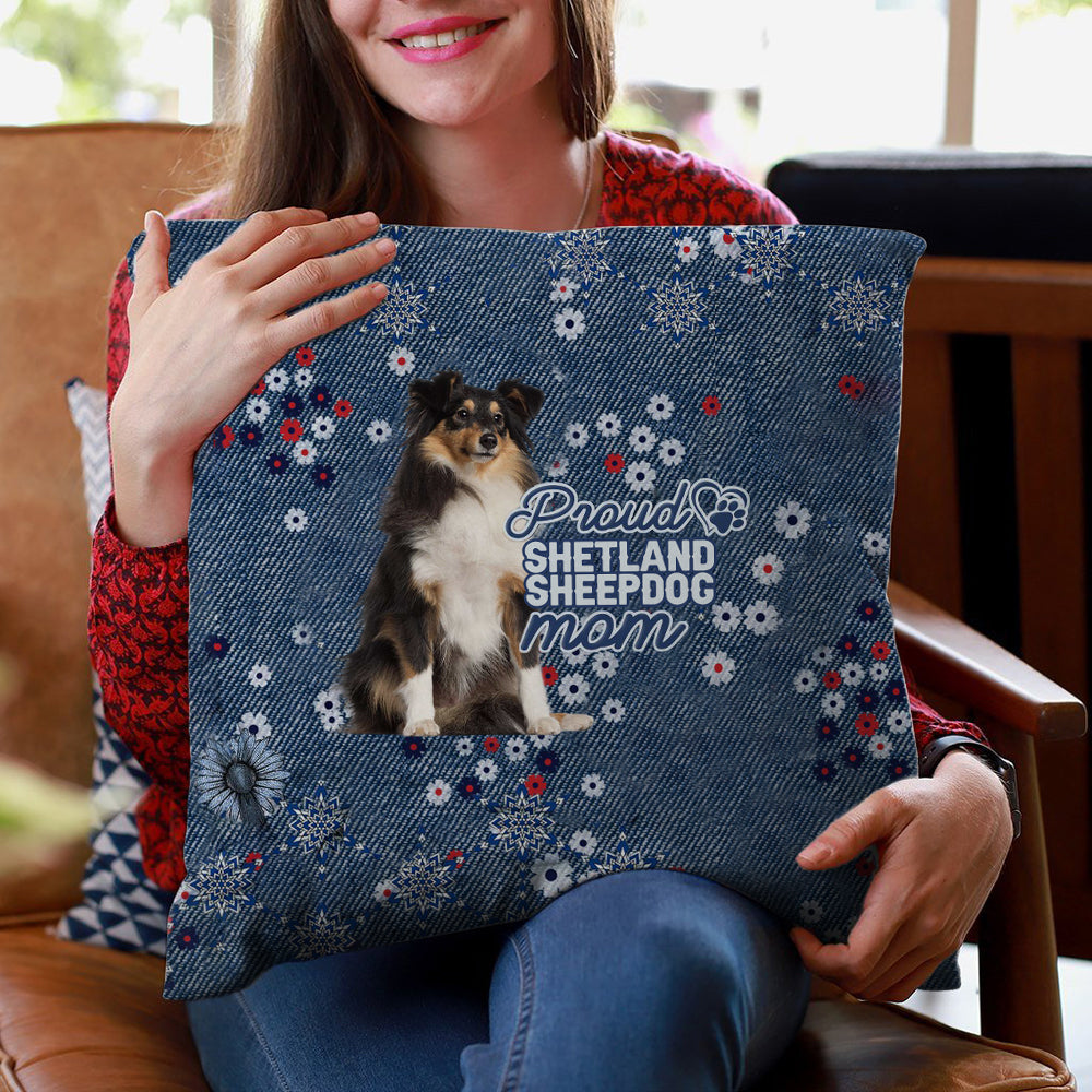 Shetland Sheepdog Pround Mom-Pillow Case