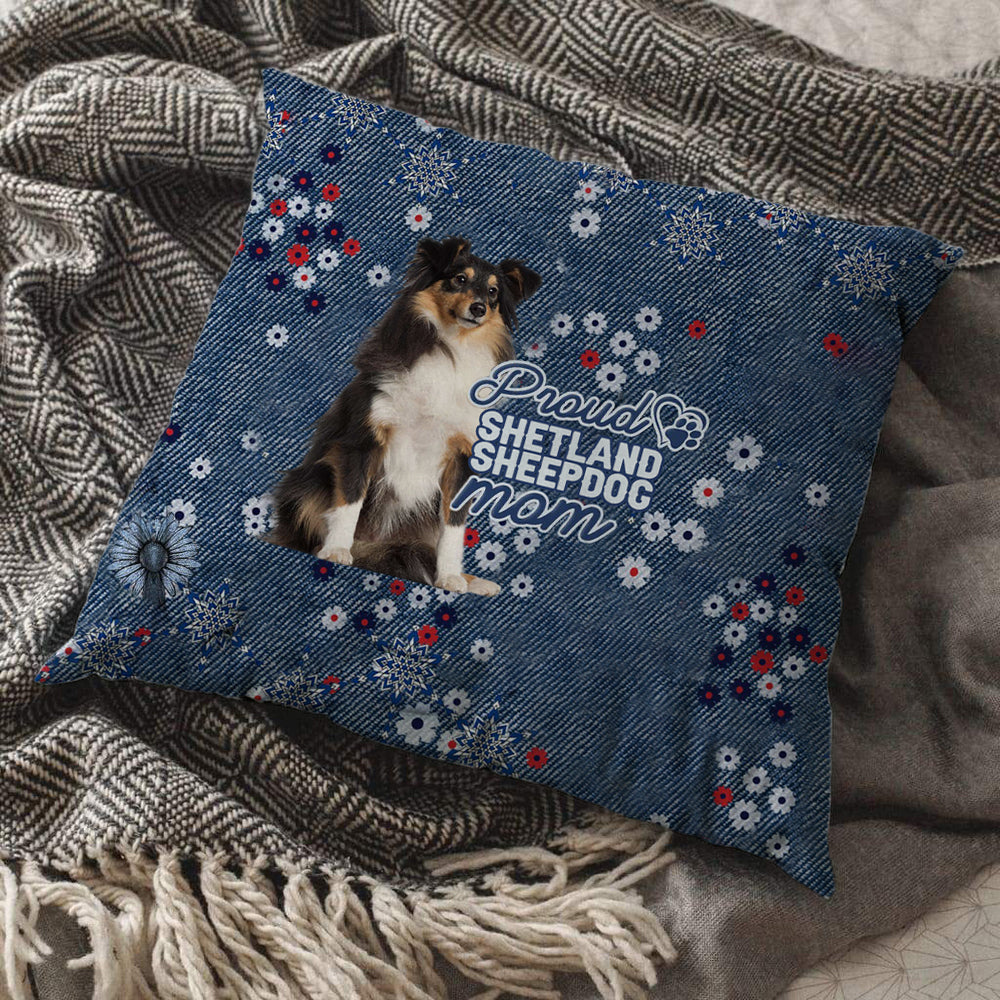 Shetland Sheepdog Pround Mom-Pillow Case