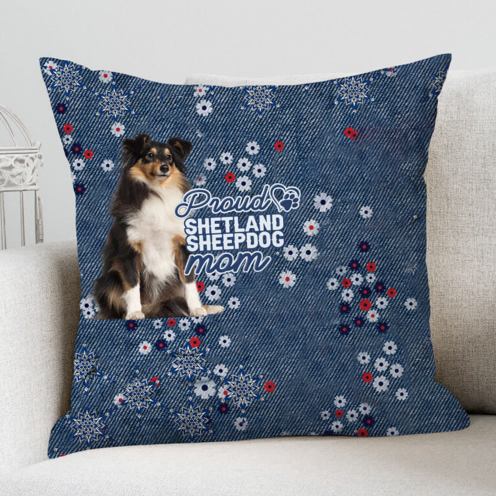 Shetland Sheepdog Pround Mom-Pillow Case