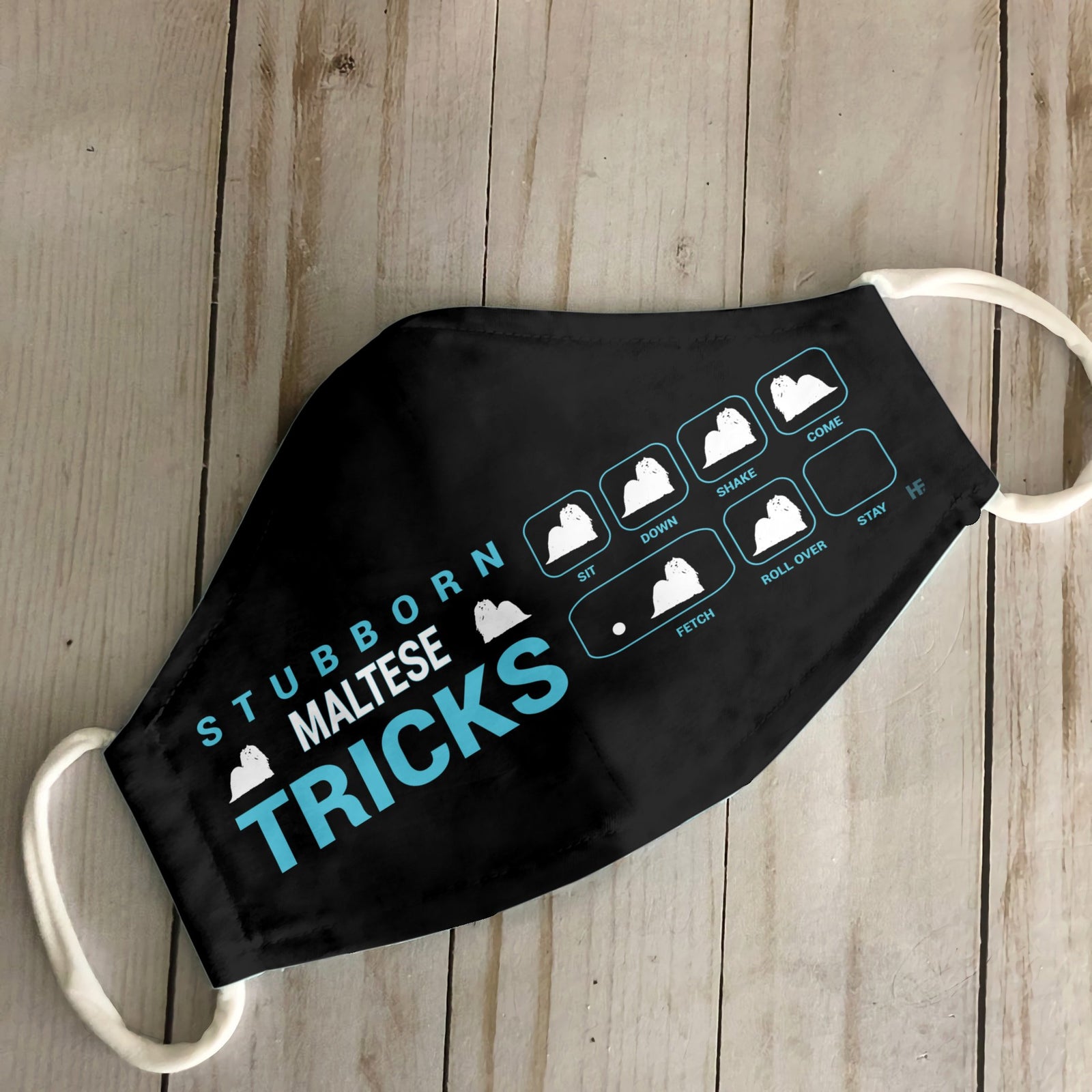 Stubborn Maltese Tricks EZ03 0907 Face Mask