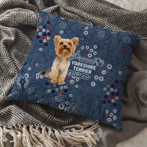 Yorkshire Terrier 1 Pround Mom-Pillow Case