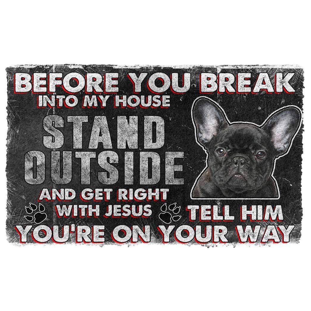 Bugybox 3D French Bulldog Before You Break Into My House Doormat